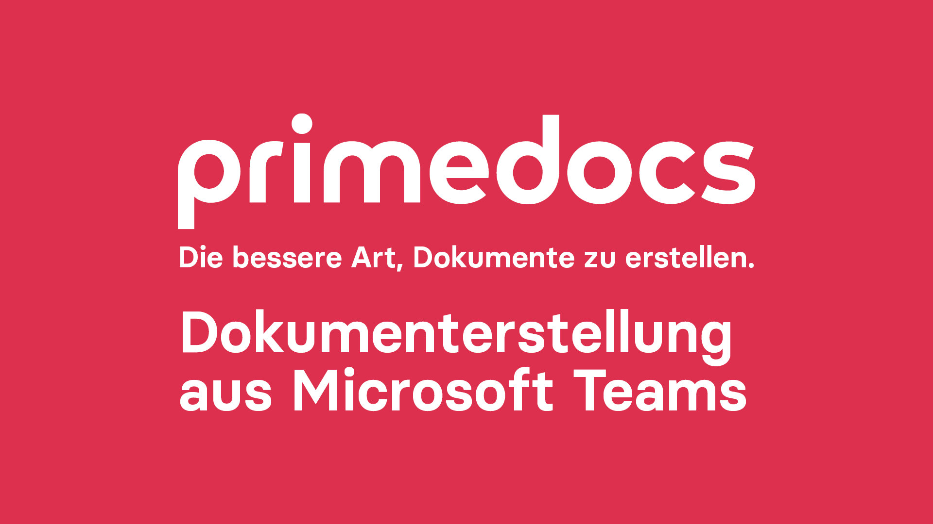 Video Thumbnail for Microsoft Teams document creation with the primedocs software.